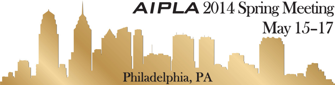 AIPLA spring meeting in Philadelphia