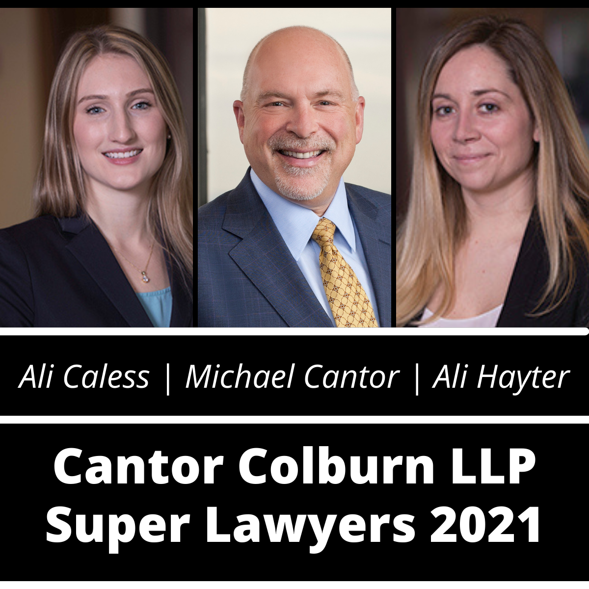 Super Lawyers 2021 Attorneys Cantor Caless Hayter
